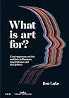 What is art for?:...
