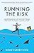 Running the Risk: From Shar...