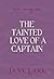 The Tainted Love of a Captain by Jane Lark The Tainted Love of a Captain by Jane Lark