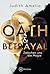 Oath & Betrayal - Zwischen ...