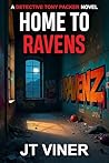 Home To Ravens: A...