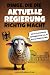 Dinge, die die aktuelle Regierung richtig macht by Nora Voss