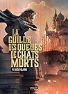 La Guilde des Queues de chats morts by P. Djèlí Clark