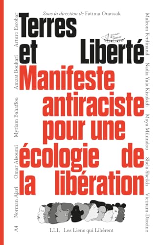 Terres et liberté: Manifeste antiraciste pour une écologie de la libération (Paperback)