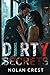 Dirty Secrets: A Dark Mafia...