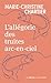 L'allégorie des truites arc-en-ciel (French Edition)