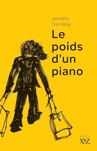 Le poids d'un piano (French Edition)