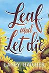 Leaf and Let Die