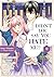 Didn't You Say You Hate Me!? The Troubled Doting Marriage Lif... by Nakami Sashimi