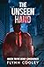 The Unseen Hand: Unseen Tru...