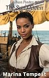 The Sun Queen (Lesbian Pirates, #7)