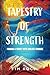 Tapestry of Strength: Forgi...