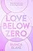 Love Below Zero: An enemies...