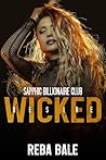 Wicked Desire: A Lesbian Romance (Sapphic Billionaire Club Book 2)
