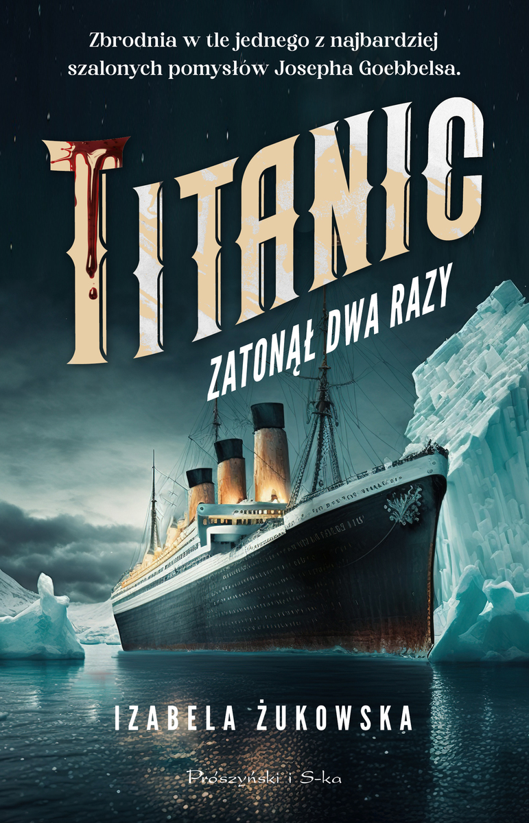 Titanic zatonął dwa razy (Paperback)