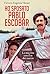 HO SPOSATO PABLO ESCOBAR