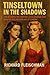 Tinseltown in the Shadows: Uncovering the Sapphic Love Stories that Shaped the Golden Age of Cinema (The Golden Age of Queer Hollywood)