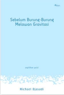 Sebelum Burung-Burung Melawan Gravitasi