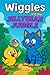 Wiggles and the Jellybean Jungle by Eitan P