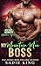 My Mountain Man Boss by Sadie King