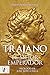 Trajano: El mejor emperador (Spanish Edition)