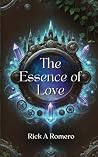 The Essence of Love