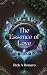 The Essence of Love