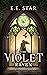 The Violet Raven by E.E. Star