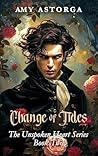 Change of Tides (The Unspoken Heart Series Book 2)