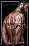 Rock Me Hard