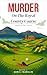 Murder On The Royal County ...