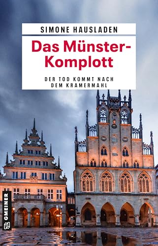 Das Münster-Komplott: Münsterland-Krimi (Hauptkommissar Konstantin Dietrich ermittelt im Münsterland 1) (German Edition)