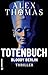 Totenbuch - Bloody Berlin by Alex Thomas