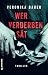 Wer Verderben sät: Thriller (German Edition)