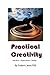 Practical Creativity: Indiv...