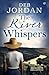 The River Whispers by Deb Jordan