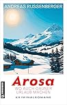 Arosa - wo auch G...