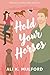Hold Your Horses (Prickle I...