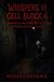 Whispers in cell block 6: -...