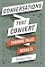 Conversations That Convert by Brian Crist