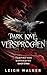 VERSPROCHEN: Vampire von Dawnhaven (Dark Love 2) (German Edition)