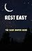 Rest Easy: The Sleep Smarter Guide: Essential Strategies to Unlock Deep Sleep and Wake Up Energized