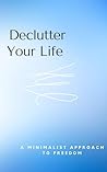 Declutter Your Li...