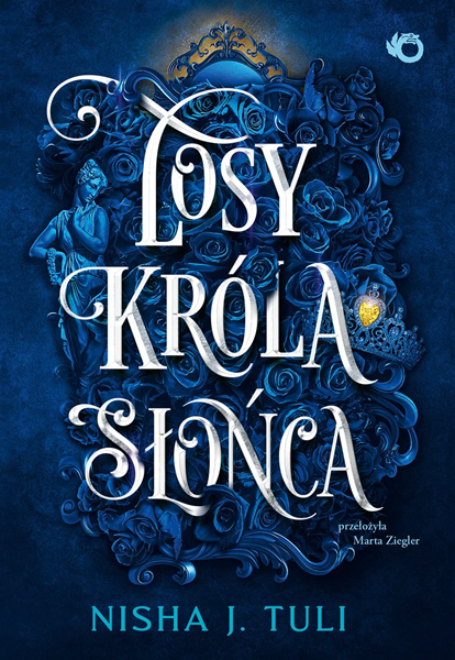 Losy króla Słońca (Artefakty Uranosa, #3)