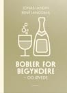 Bobler for begynd...