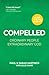 Compelled: Ordinary People Extraordinary God