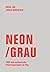 Neon / Grau by Anna Lux