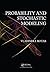 Probability and Stochastic Modeling by Vladimir I. Rotar