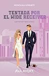 Tentada por el Wide Receiver (Honolulu Hornets #2)