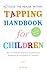 Tapping Handbook for Childr...